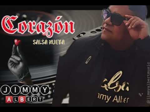 CORAZON (Jimmy Albert Salsa Original)