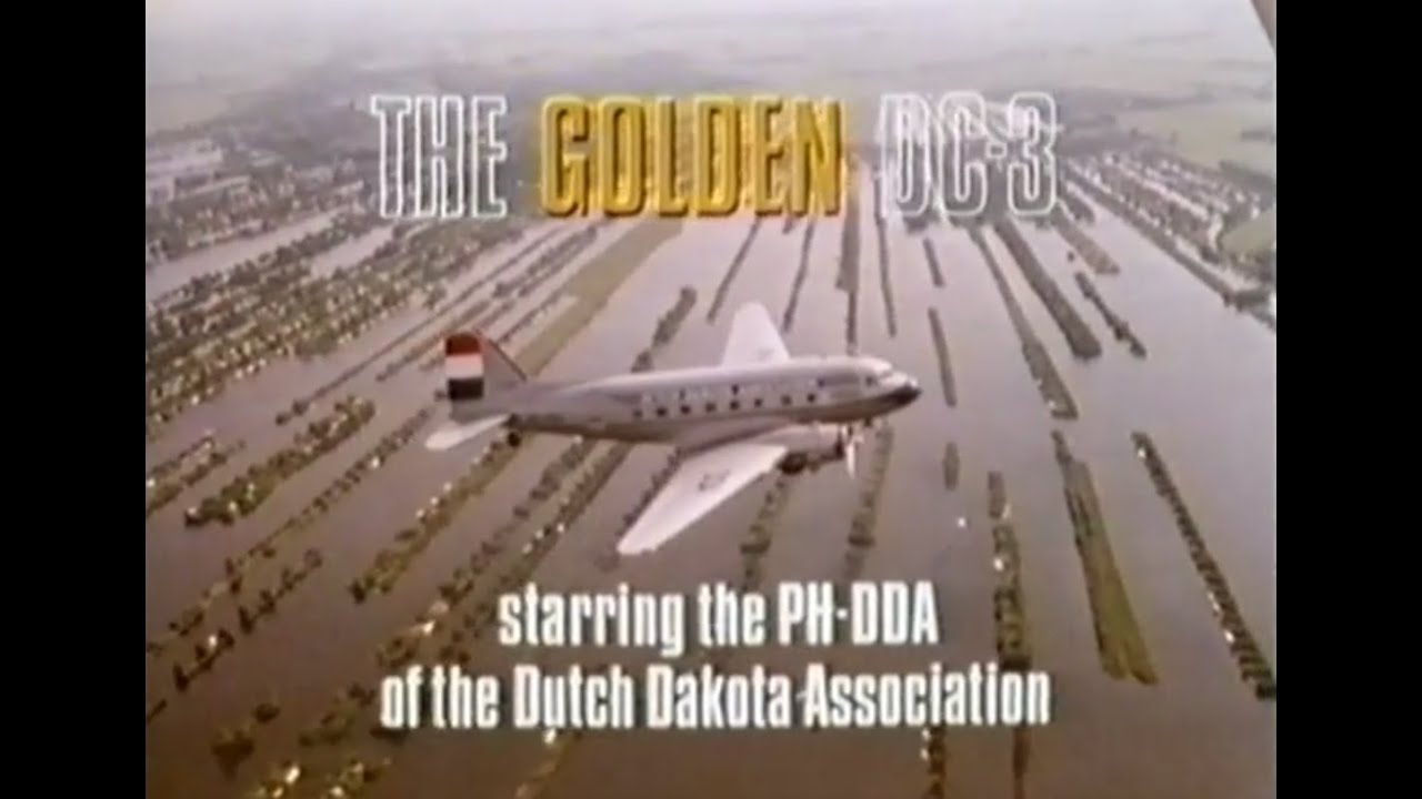 Full Documentary: The Golden DC-3 Dakota (1985)