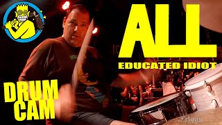 ALL - EDUCATED IDIOT (drum cam) - Bill Stevenson