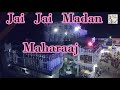 Jai Jai Madan Maharaaj Bhajan JSM Jai Shri Madan Ji