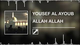 Download lagu YOUSEF AL AYOUB - ALLAH ALLAH || (Isolated Vocal Only) mp3