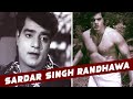 Randhawa - The Unforgettable Actor