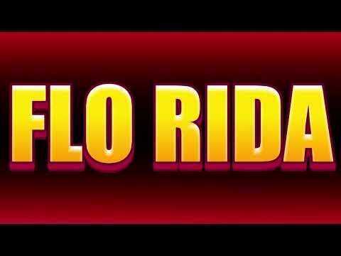 How to pronounce FLO RIDA?(SORT OF CORRRECTLY...)