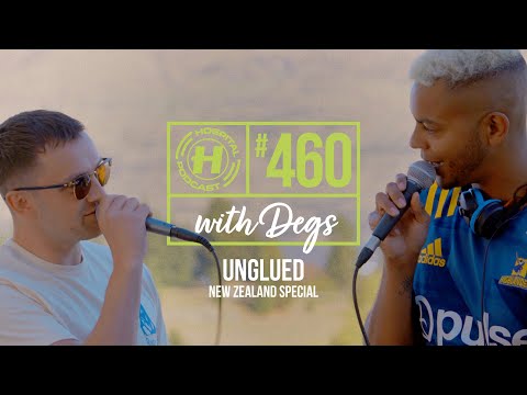 UNGLUED | Hospital Podcast with Degs #460 (NZ Special)