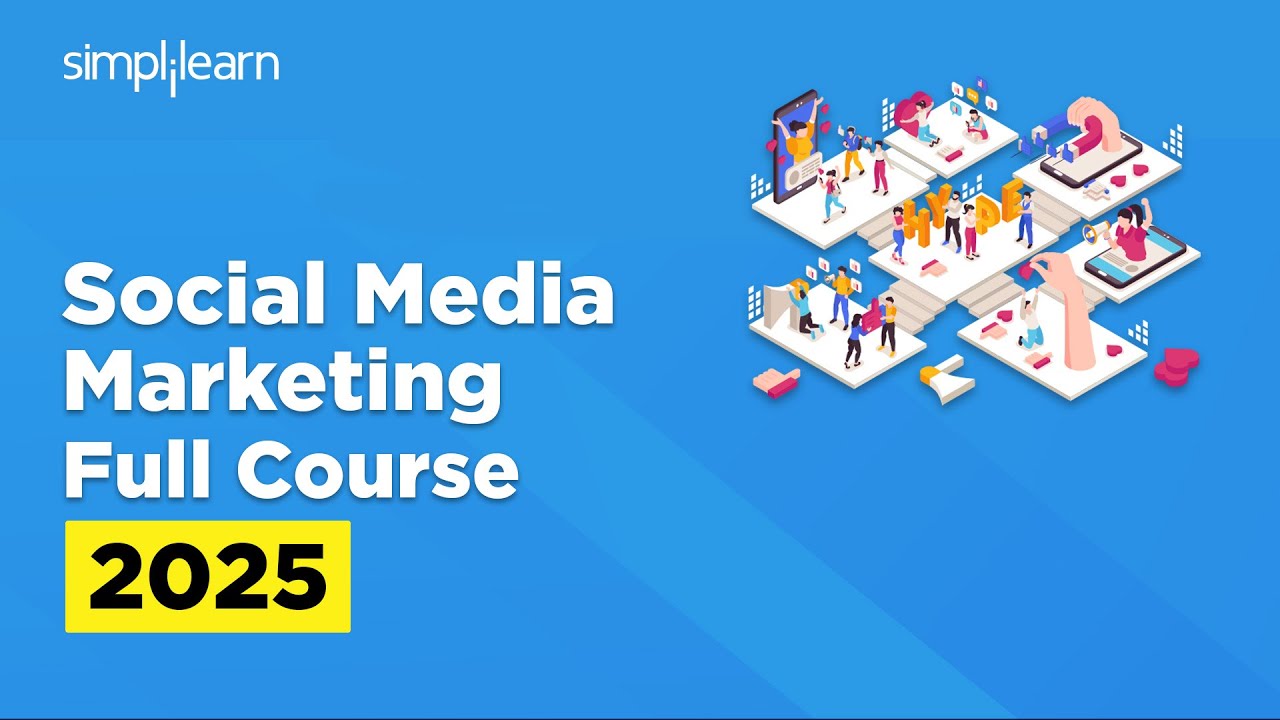 Social Media Marketing Full Course | Social Media Marketing Tutorial For Beginners | Simplilearn