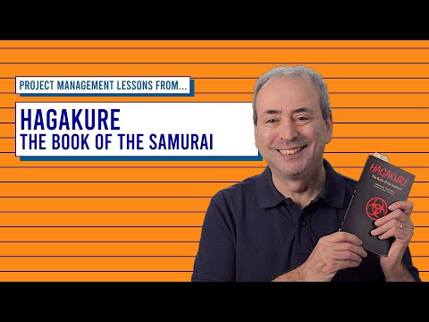 Project Management Lessons from Hagakure, The Book of the Samurai