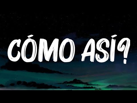 DJ Maff, Kevin Roldan & Kalido - Cómo Así? (Letra/Lyrics)
