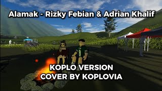 Download lagu Alamak – Rizky Febian & Adrian Khalif (Koplovia Dangdut Cover)  mp3 Download lagu Alamak – Rizky Febian & Adrian Khalif (Koplovia Dangdut Cover)  mp3