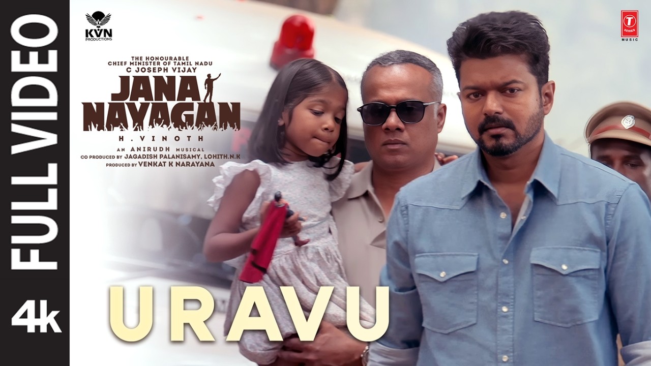 Uravu Full Video | Jana Nayagan | Hon’ble CM Vijay | Anirudh Ravichander | H Vinoth | KVN