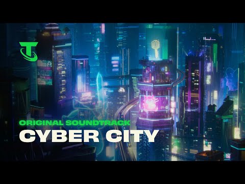 Cyber City | Original Soundtrack - Teamfight Tactics