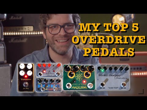 My Top 5 Overdrive Pedals - Episode 244 Doctor Guitar