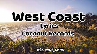 Coconut Records - West Coast (Lyrics Song)