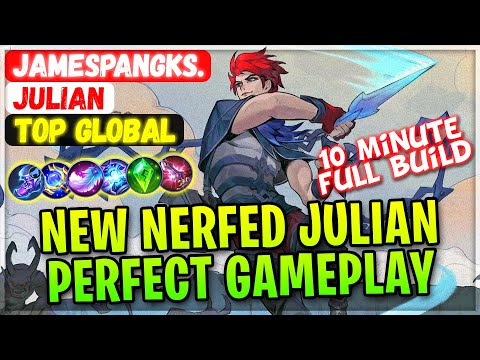 New Nerfed Julian Perfect Gameplay [ Top Global Julian ] JamesPangks. - Mobile Legends Build