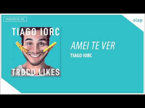 TIAGO IORC - Amei Te Ver (Áudio Oficial)