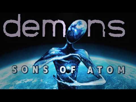 NEW RELEASE - Sons of Atom - DEMONS