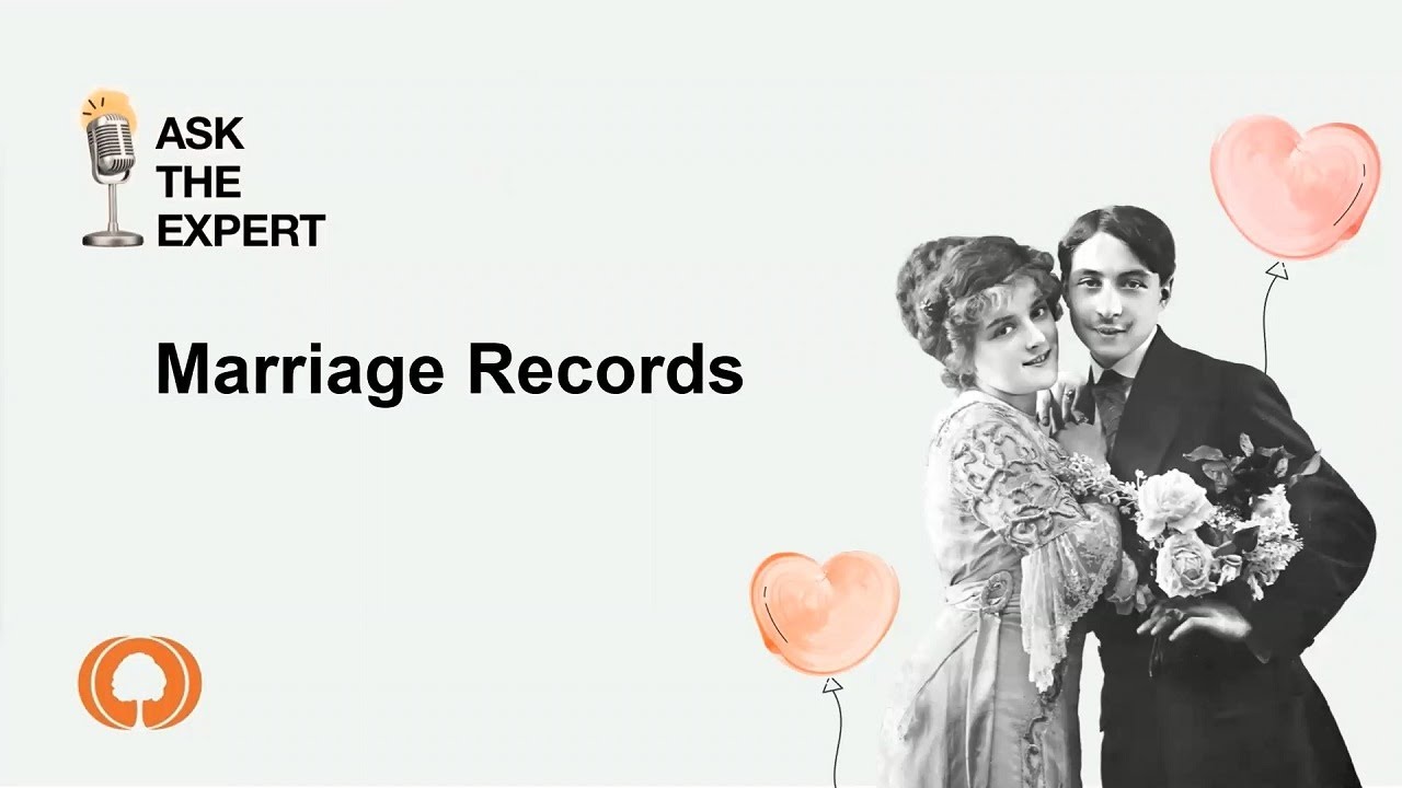 Ask The Expert - Marriage Records on MyHeritage