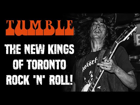 TUMBLE Interview with Toronto's Rock Revelation! 🤘