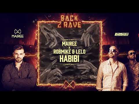 MAIREE & ROBMIKE & LELO - Habibi (OFFICIAL AUDIO)