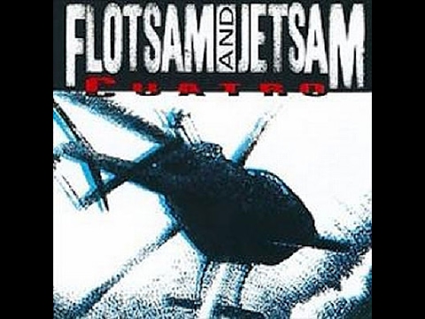 Flotsam and Jetsam   Cuatro full album 1992