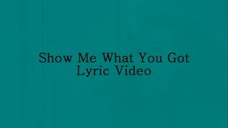 Haschak Sisters - Show Me What You Got Lyrics