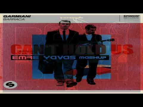 BARRACA vs Can't Hold Us vs Blah Blah Blah (Emre Yavas Mashup)