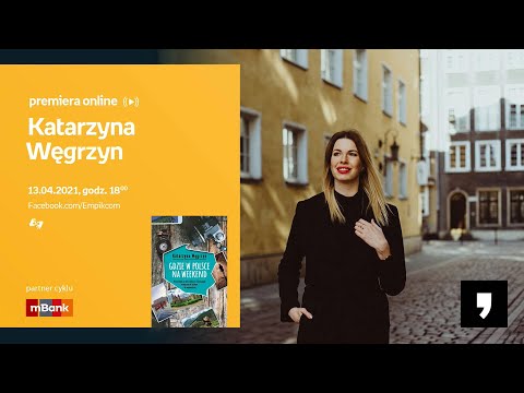 Katarzyna Węgrzyn – PREMIERA ONLINE
