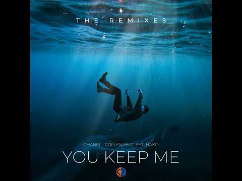 Chanell Collen Feat. Setlhako - You Keep Me (KAARGO Remix) | Afro House | #afrohouse #afrohouse2023