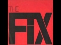 The Fix - Famous