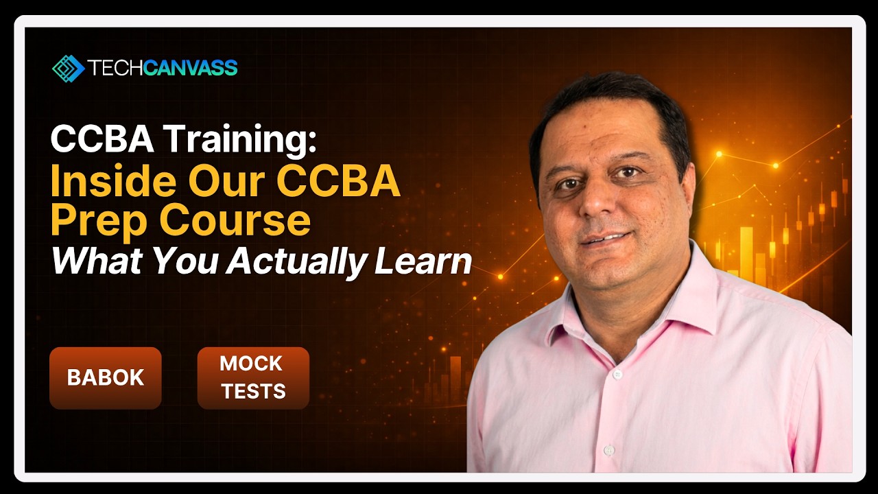 CCBA Training: Inside Our CCBA Preparation Course — What You Actually Learn | Techcanvass