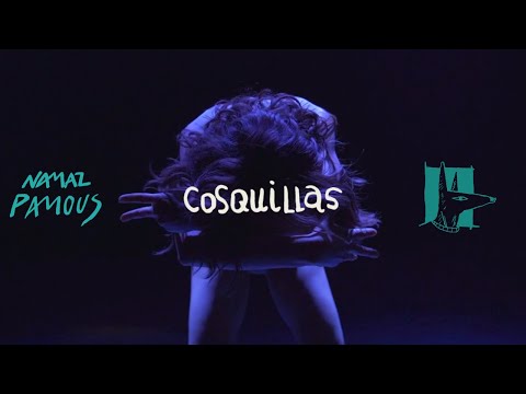 NAMAZ PAMOUS // COSQUILLAS [OFFICIAL VIDEO CLIP]