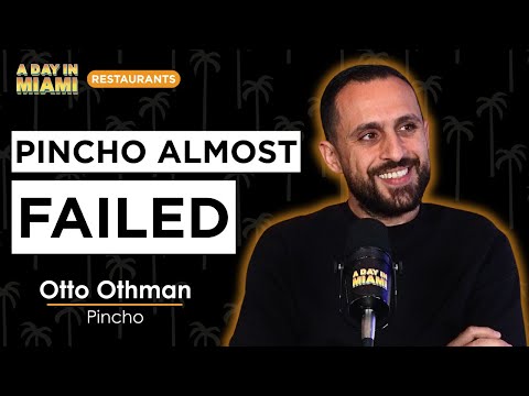 How Pincho Went From Almost Shutting Down to Miami Staple | Otto Othman