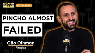 How Pincho Went From Almost Shutting Down to Miami Staple | Otto Othman