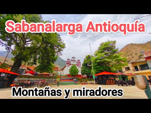 🇨🇴🌄 SABANALARGA, ANTIOQUIA | ¡Descubrimos un pueblo entre montañas y hermosos miradores!