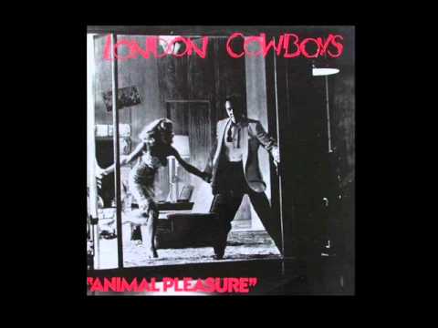 London Cowboys - Saigon - Animal Pleasure - 1982