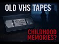 My Father S Old VHS Tapes Made Me Question My Childhood Memories