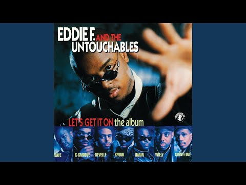 Let's Get It On - Eddie F. & The Untouchables(feat. Heavy D., 2pac, Biggie, Grand Puba, Spunk Bigga)