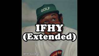 Tyler, The Creator - IFHY (Extended)