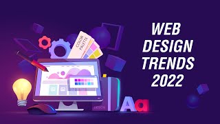 Latest Web Design Trends 2022