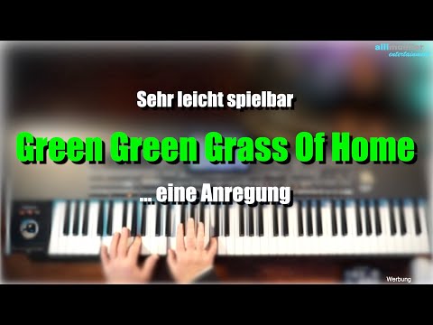 Pa1000/4X - Sehr leicht spielbar - "Green Green Grass Of Home" # 665