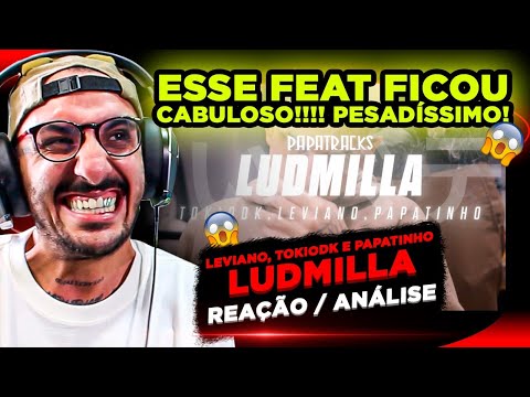 PESADO!!!!! LEVIANO, TOKIODK E PAPATINHO - LUDMILLA [REACT]