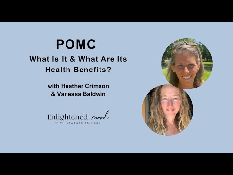 Defining POMC & the Health Benefits