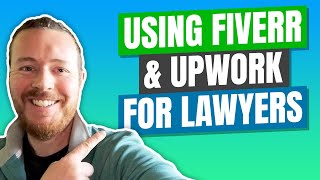 How Lawyers Can Use Services Like Fiverr & Upwork to Help with Legal Marketing