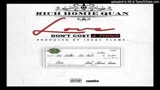 Rich Homie Quan - Love Dont Cost A Thing