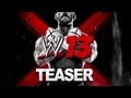 WWE 13 Teaser Trailer