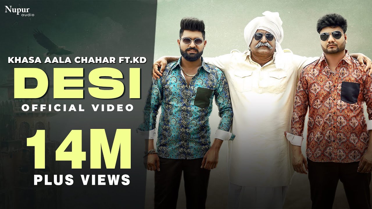DESI LYRICS - KHASA AALA CHAHAR - KD - LYRICS GOAT DESI LYRICS - KHASA AALA CHAHAR - KD - LYRICS GOAT