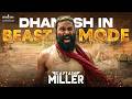 Dhanush In Beast Mode Captain Miller Action Compilation Dhanush Shiva Rajkumar Sundeep