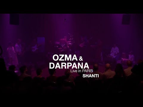 OZMA & DARPANA - Live in Paris - Shanti 5/9