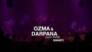 OZMA & DARPANA - Live in Paris - Shanti 5/9