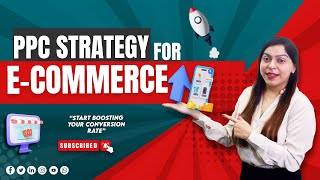 Which Is The Best PPC Strategy For Ecommerce Businesses? | Ecommerce PPC | Ecommerce PPC Management