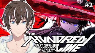 【HUNDRED LINE -最終防衛学園-】絶望の世界で生き残る！SIREIどこー！PART2【風雅ノイチ/Vtuber】